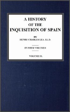 [Gutenberg 43990] • A History of the Inquisition of Spain; vol. 2